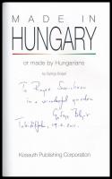 Bolgár György: Made in Hungary or made by Hungarians. Bp., 2009, Kossuth. Kiadói papírkötés. A szerz...