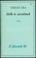 Várnay Dea: Idők és szerelmek. Versek. Z-füzetek/ 81. Bp.,[1999], Tótfalusi Tannyomda. Kiadói papírkötés. Számozott (364/500) példány. A szerző által dedikált példány.