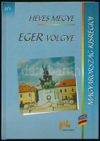 Heves megye. Eger völgye. Szerk.: Bunovácz Dezső. Magyarország kisrégiói 9/1. Bp.,1999, CEBA. Kiadói kartonált papírkötés.