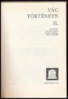 Vác története II. Szerk.: Dr. Sápi Vilmos. Szentendre, 1983, Pest megyei Múzeumok Igazgatósága. Kiad...