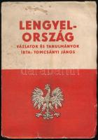 Tomcsányi János: Lengyelország. Vázlatok és tanulmányok. Bp., é.n., Studium. Fekete-fehér fotókkal. Kiadói papírkötésben, megviselt állapotban.