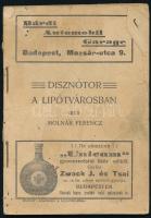 Molnár Ferenc: Disznótor a Lipótvárosban. [Bp.,1908, Gelléri és Székely-ny., 60 p.] Borító nélküli példány.