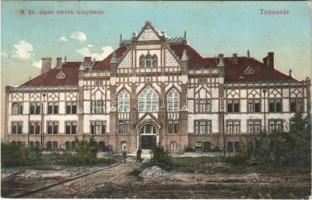 1911 Temesvár, Timisoara; M. kir. állami felsőbb leányiskola / girl school