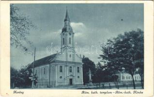 1944 Kerény, Kernya, Kljajicevo (Zombor, Sombor); Római katolikus templom / church (EK)