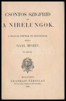 Gaal Mózes: Csontos Szigfrid és a Nibelungok. Vasárnapi Könyvtár. IV./1. Bp., 1895, Franklin,128 p. ...