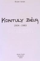 Bizzer István: Kontuly Béla 1904-1983. Bp., 2003, Mikes. Fekete-fehér és színes képekkel illusztrált. Kiadói kissé kopott kartonált papírkötés.