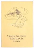 Kovalovszki Júlia: A magyar falu régésze: Méri István (1911-1976. Összeáll.: - -. Cegléd, 1996, Kossuth Múzeum. Kiadói papírkötés. Megjelent 1000 példányban.