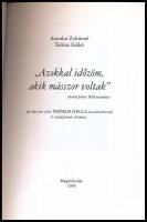 Asztalos Zoltánné, Toókos Ildikó: "Azokkal időzöm, akik másszor voltak". Sepsibaczoni vité...