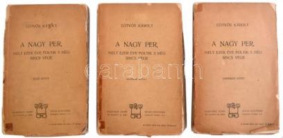 Eötvös Károly: A nagy per, mely ezer éve folyik s még sincs vége I-II-III. Bp., 1904, Révai Testvérek, Kiadói papírkötés, viseltes állapotban.