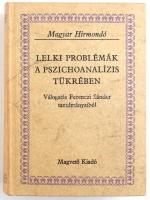 Lelki problémák a pszichoanalízis tükrében. Válogatás Ferenczi Sándor tanulmányaiból. Összeáll. sajtó alá rendezte és az előszót írta: Linczényi Adorján. Magyar Hírmondó. Bp.,1982,Magvető. Kiadói karotnált papírkötés.