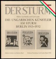 Miklós von Bartha-Carl Lászlo: Der Sturm. Die ungarischen Künstler am Sturm Berlin. 1913-1932. Basel, 1983, Galeria von Bartha-Panderma. Német nyelven. Kiadói kartonált papírkötés.