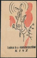 cca 1950 Leplezd le az összeesküvőket KISZ propaganda cédula, szép állapotban