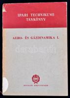 Janovszky László: Aero- és gázdinamika I. Bp., 1963. Műszaki könyvkiadó. Kiadói papírborítékban.