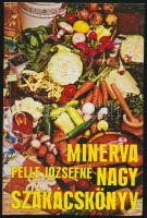 Pelle Józsefné: Minerva nagy szakácskönyv. Bp.,1980, Minerva. Második kiadás. Kiadói kartonált papírkötés, jó állapotban.