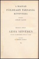 Heiden Sven:  Ázsia szívében. Tízezer kilométernyi úttalan utazás.A Magyar Földrajzi Társaság könyvt...