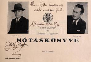 Bertha György és Pálréti P. Ágoston nótáskönyve. Dedikált. Szeged, 1936. Egészvászon kötésben