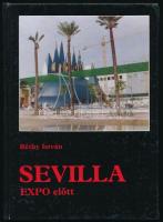 Réthy István: Sevilla EXPO előtt. H.n., 1992, Aquapol. A szerző által dedikált! Kiadói kartonált papírkötés.