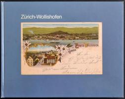 Zürich Wollishofen in alten Ansichten - Book with 108 pg. 1990