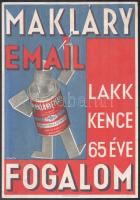 cca 1930 Makláry Email zománcfesték, Makláry Gyula és Társai Lakk és Kemencegyár reklám plakát, jelzett (Csizmazia), Kunstädter Vilmos Budapest, 34x24 cm / Hungarian paint factory advertisement poster, 34x24 cm