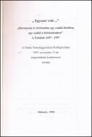 " Egyszer volt...". Előadások a Teleki és Vay családok történetéből. " Háromszáz év t...