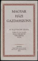 N. Nagyváthy János: Magyar házi gazdasszony. Bp., 1987, Mezőgazdasági. Az 1820-as kiadás reprint kiadása. Kiadói kartonált papírkötésben.