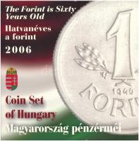 2006. 1Ft-100Ft (7xklf) forgalmi sor szettben + 1946. 1Ft Ag "Hatvanéves a Forint" utánveret proof kivitelben T:PP Adamo FO38.1