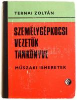 Ternai Zoltán: Személygépkocsivezetők tankönyve. Műszaki ismeretek. Bp., 1972, Műszaki. Mellékletekkel. Kiadói kopott félvászon-kötés, volt könyvtári példány.