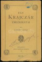 Gabányi Árpád: Egy krajczár emlékiratai. Bp., 1884, Révai, 121 p. Kiadói papírkötés, possessori névbejegyzéssel.