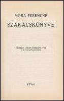 Móra Ferencné szakácskönyve. Reprint kiadás. Bp.,1987,Közgazdasági és Jogi. Kiadói egészvászon-kötés...