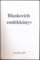 Blaskovich emlékkönyv. Szerk.: G. Móró Csilla. Pest Megyei Múzeumi Füzetek 1. Szentendre, 1993, Pest...