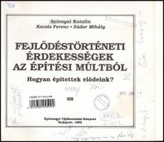 Szinnyai Katalin-Kocsis ferenc-Zádor Mihály: Fejlődéstörténeti érdekességek az építési múltból. Hogy...