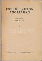 Kosch Béla (szerk.): Cserkészúton Angliában. Bp., Magyar Cserkészszövetség. Kiadói papírkötés, kopot...