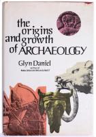 Glyn Daniel: The origins and growth of archeology. New York City, 1967, Galahad Books. Kiadói műbőr kötés, kiadói kissé szakadt papír védőborítóban.