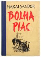 Márai Sándor: Bolhapiac. Bp., 1934, Pantheon. Félvászon kötés, első kiadás, jó állapotban.