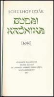 Schulhof Izsák: Budai krónika (1686). Héberből fordította Jólesz László. Az utószót Szakály Ferenc í...