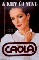 cca 1980 A KHV új neve Caola, retró reklám plakát, Bp., Révai, gyűrődésnyommal, apró szakadással, 97x67 cm