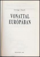 George Pandi: Vonattal Európában. Polyák Ildikó fordítása.  Bp, 1991, Aura Kiadó. Papírkötésben, kis...