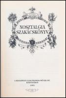 Nosztalgia szakácskönyv. Bp, 1993, a Budapesti Elektromos Művek Rt. kiadása. Kissé kopott papírkötés...