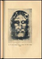 Dr. Med. Hynek R. W.: Krisztus kínhalála a modern orvosi tudomány világánál. Ford.: Czékus Géza. Bp....