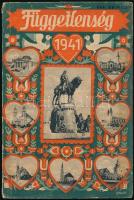 1941 Bp., A Függetlenség évkönyve, az erdélyi visszatérés képeivel, hátuljában két lap széle vágott, 160p