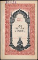 Erdős Renée: Az indiai vendég. Bp., 1929, Révai. Aláírt példány. Egészvászon-kötés, kopottas állapotban.