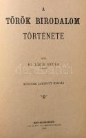 [Lázár Gyula (1841-1912)] Lázár Gyula: A török birodalom története. Történeti- , Nép- és Földrajzi- ...