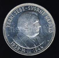 Szlovákia 1944. 50K Ag "5. Függetlenségi évforduló" T:2
