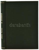 Jules Verne: A gőzház. Ford.: Rákosi Viktor és Szokolay Kornél. Bp.,1881,Légrády, 4+328 p. Gazdag eg...