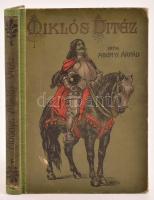 Abonyi Árpád: Miklós vitéz. Világverő Mátyás király első ágyuhőse. Bp., 1905, Magyar Könyvkiadó Társaság. Egészoldalas fekete-fehér képtáblákkal. Kiadói javított gerincű egészvászon-kötésben, kissé kopott borítóval, javított kötéssel.