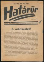 1946 Határőr. Honvéd határőrség főparancsnokság tájékoztató lapja. Kettős szám. 1946. június 20. 32p. Kiadói papírkötés, borító és első néhány lap felső sarkában kissé foltos.