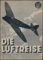 1935 Die Luftreise újság nov. száma sok érdekes képpel, német nyelven, helyenként foltos lapokkal