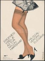 Villamosplakát: Érdemes! Viselje az Éva nylon harisnyát, hajszálvékony, elegáns, 23,5x16,5 cm