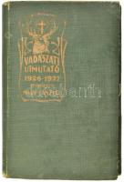 Vadászati útmutató (A Magyar Vadászat és a Vadgazdaság Évkönyve) az 1926-1927. évre, V. évfolyam, kiadói egészvászon kötés, kevés kopással, Ajándékozási vagy dedikálási sorokkal