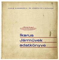 Ikarus járművek adatkönyve. Bp., 1969. Közigazgatási és Jogi, Ikarus. Kiadói nyl kötésben, kísérő levéllel